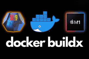 Docker使用Buildx构建多平台镜像